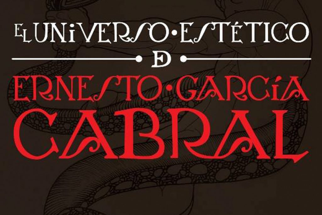 El Museo del Estanquillo inaugurará la exposición «El Universo Estetico» de Ernesto García Cabral