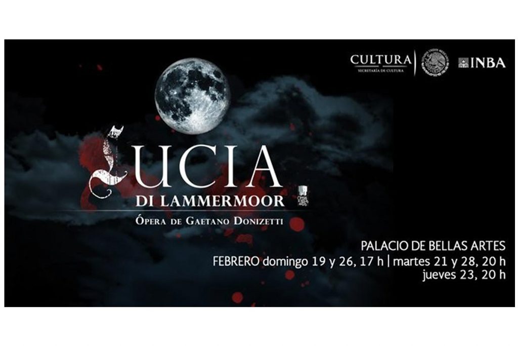 (video) Lucia di Lammermoor en Bellas Artes