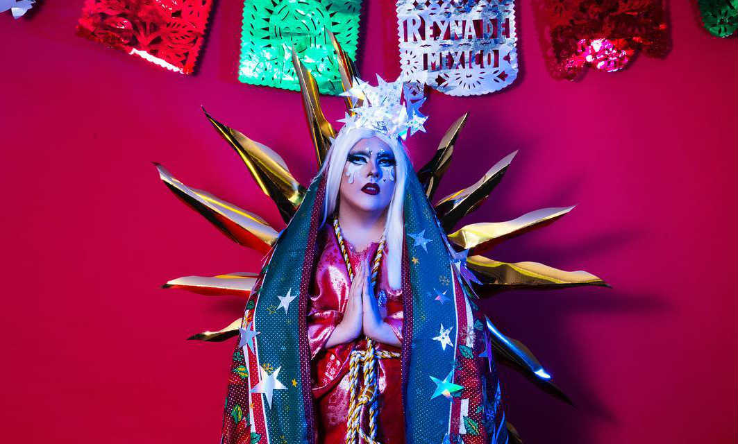Drag Queen y la Virgencita de Guadalupe ¿mala combinación?